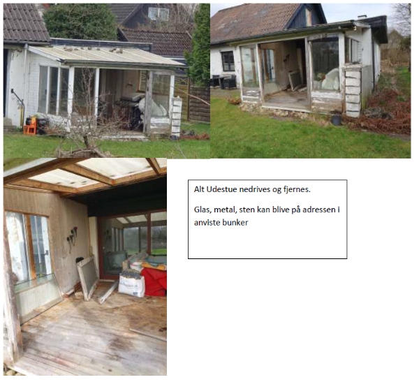 Nedrivning af udestue/skur